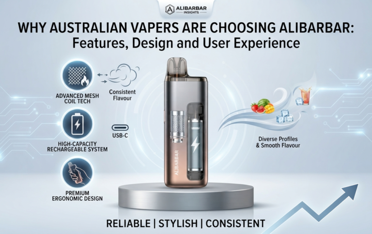 Why Australian Vapers Are Choosing ALIBARBAR: Features, Design and User Experience